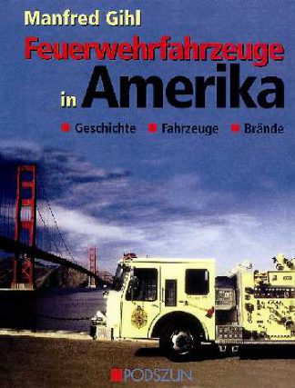 Feuerwehrfahrzeuge in Amerika