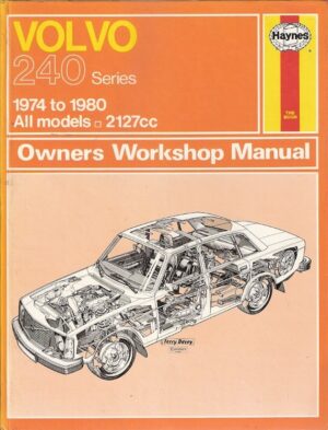 Volvo 240 Series Owner's Workshop Manual, Volvo 240 1974 - 1980