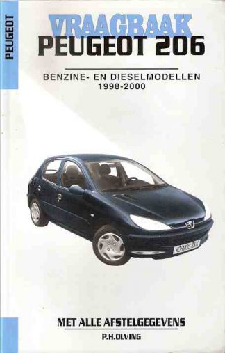 Vraagbaak Peugeot 206 benzine- en dieselmodellen, 1998-2000
