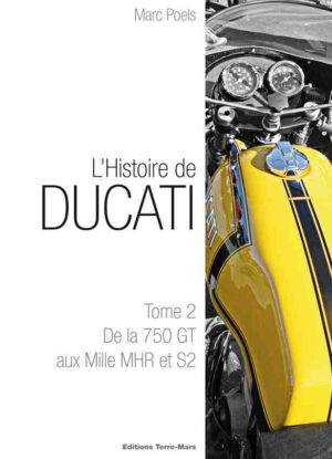 L'Histoire de Ducati, Tome 2