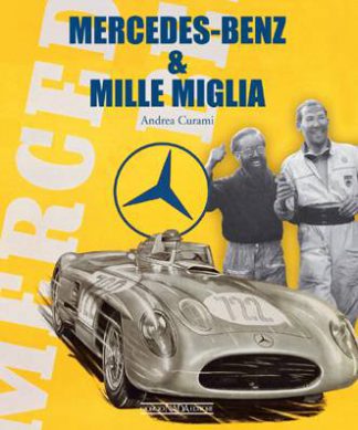 Mercedes-Benz & Mille Miglia
