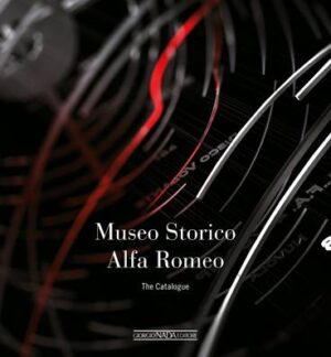 Museo Storico Alfa Romeo the catalogue