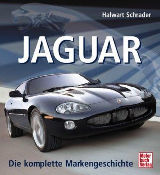 Jaguar Die Komplette Markengeschichte