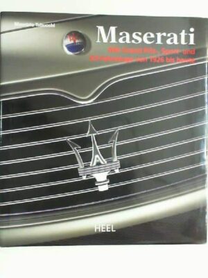 Maserati alle Grand Prix, Sport- und GT-Fahrzeuge von 1926 bis heute