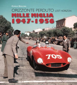Mille Miglia 1947 - 1957