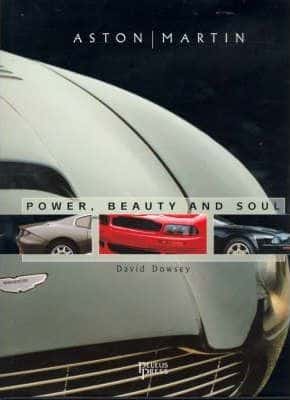 Aston Martin power beauty and soul