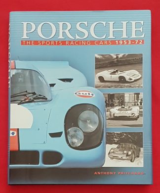 Porsche the Sports Racing Cars, 1953-1973