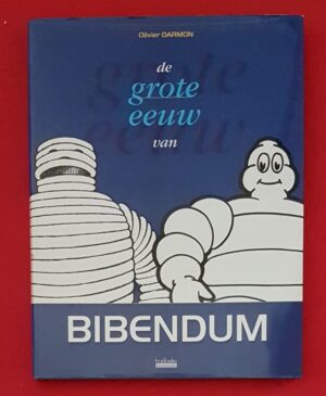 de grote eeuw van bibendum