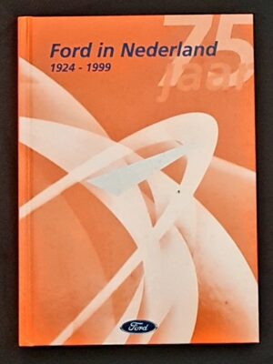 75 jaar Ford in Nederland