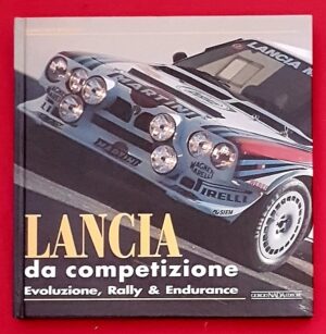 Lancia da Competizione, Evoluzione, Rally & Endurance