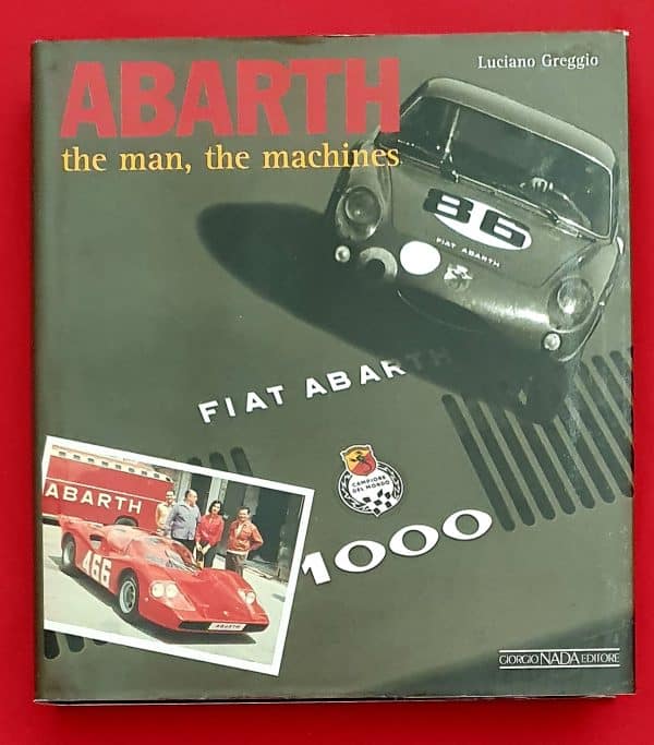 Abarth the man, the machines
