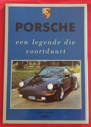 Porsche een legende die voortduurt