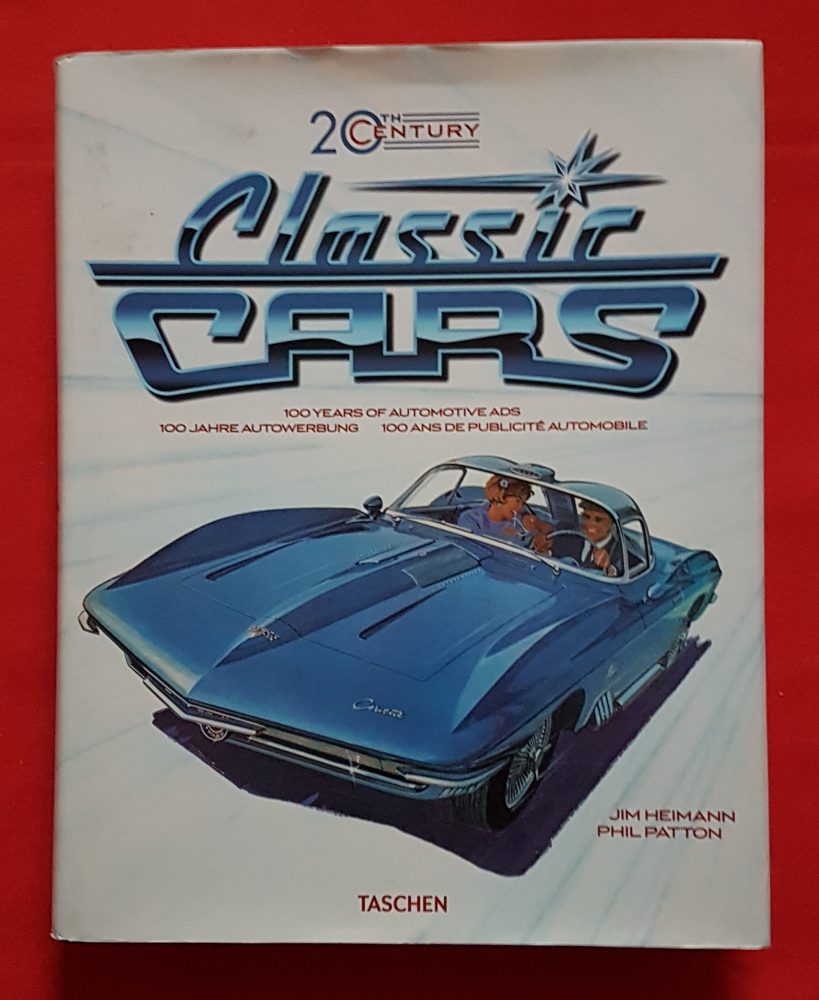 20th Century Classic Cars ドイツ語/フランス語/英語版 20th Century Classic Cars. TASCHEN Books