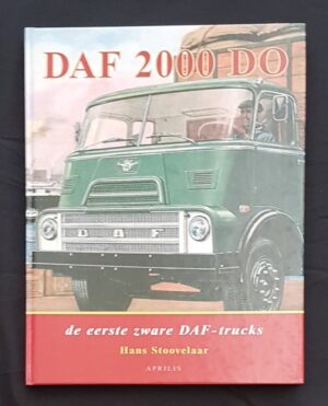 DAF 2000 DO de eerste serie zware DAF-trucks