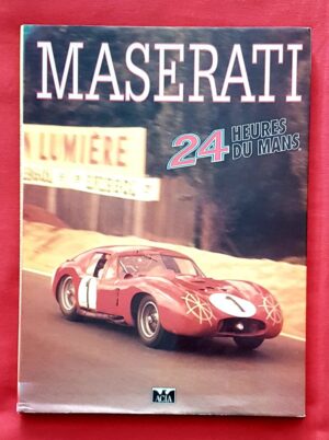 Maserati au 24 Heures du Mans