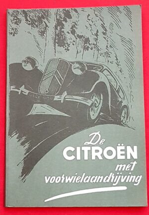 De Citroën met voorwielaandrijving 9 - 11 - 15 pk