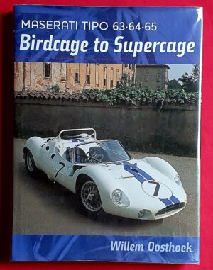 Maserati Tipo 63, 64, 65 Birdcage to Supercage
