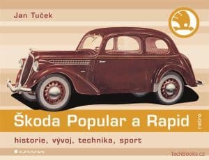 Škoda Popular a Rapid - Skoda Popular and Rapid, history, development, technology, sport