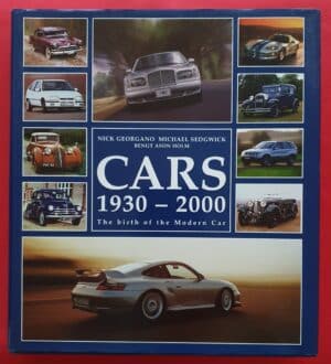 Cars 1930-2000 the Birth of the Modern Car