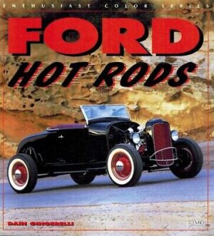 Ford Hot Rods (Enthusiast Color Series)