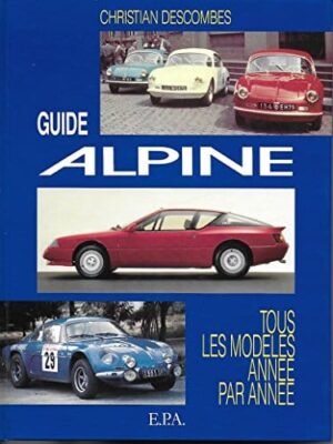 Guide Alpine, tous les modeles annee par annee