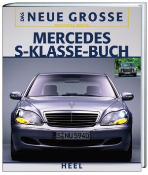 Das Neue Grosse Mercedes-S-Klasse Buch
