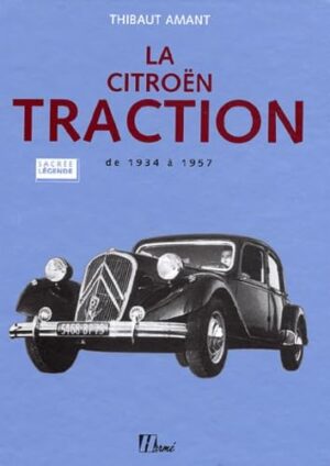 La Citroën Traction de 1934 à 1957