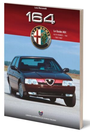 Alfa Romeo 164, 1987-1997 - Le Guide ASI