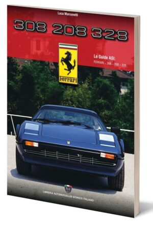 Ferrari 308 – 208 – 328 – Le Guide ASI