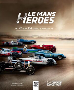 Le Mans Heroes 81 cars, 100 years of history