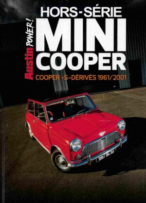 Hors-Serie - Mini Cooper/S-Austin power 1961-2001